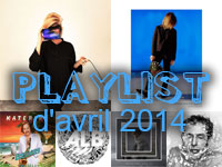 Playlist d'avril 2014