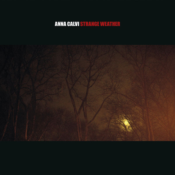 Anna Calvi et David Byrne – Strange Weather