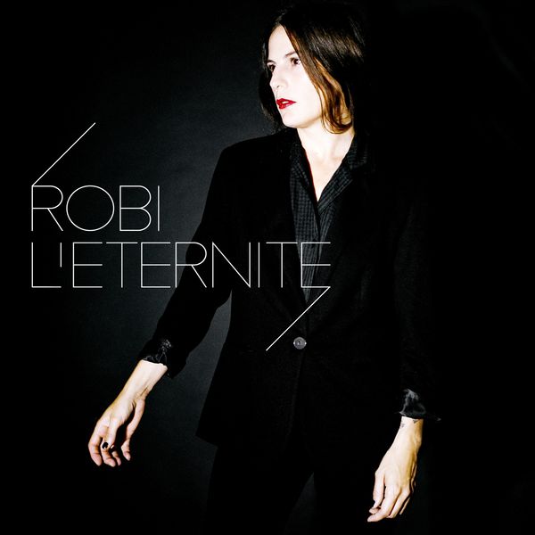 Robi - l'éternite